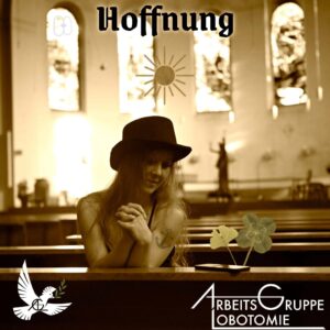 arbeitsgruppe lobotomie hoffnung