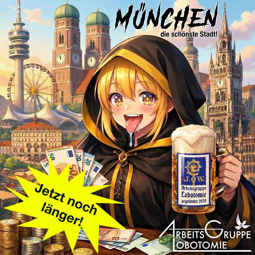 Arbeitsgruppe Lobotomie - Muenchen original