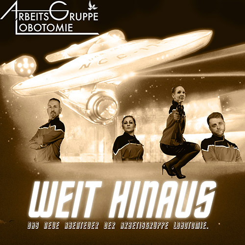 Arbeitsgruppe Lobotomie - Weit hinaus